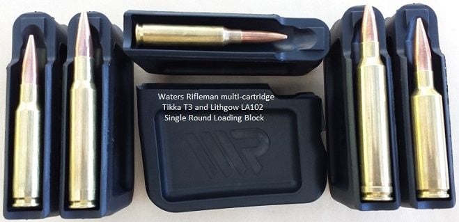 Waters Rifleman WR Tikka T3 T3x Lithgow Crossover LA102 Single Round Loading Block SRLB Universal Cartridge